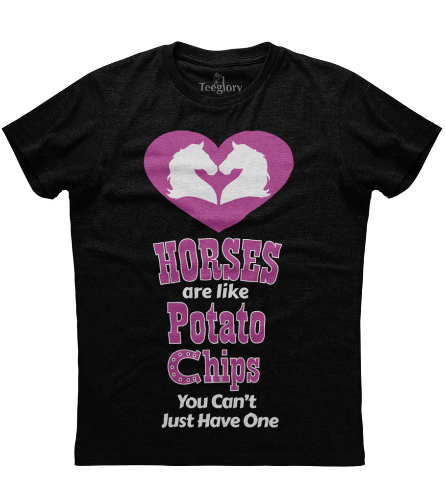 Horses Are Like Potato Chips T-shirt