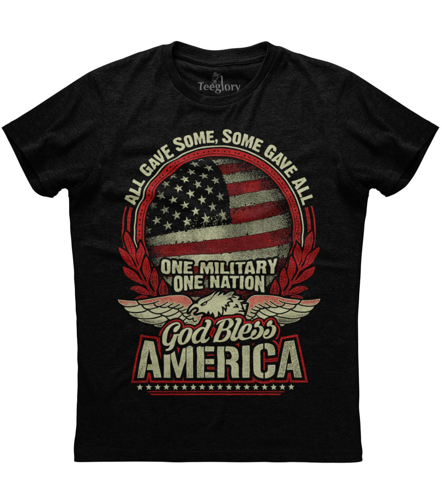 All Gave Some Some Gave All God Bless America T-shirt