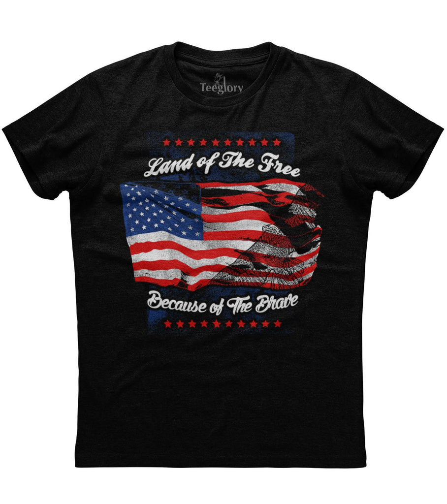 Land Of The Free Because of The Brave T-shirt