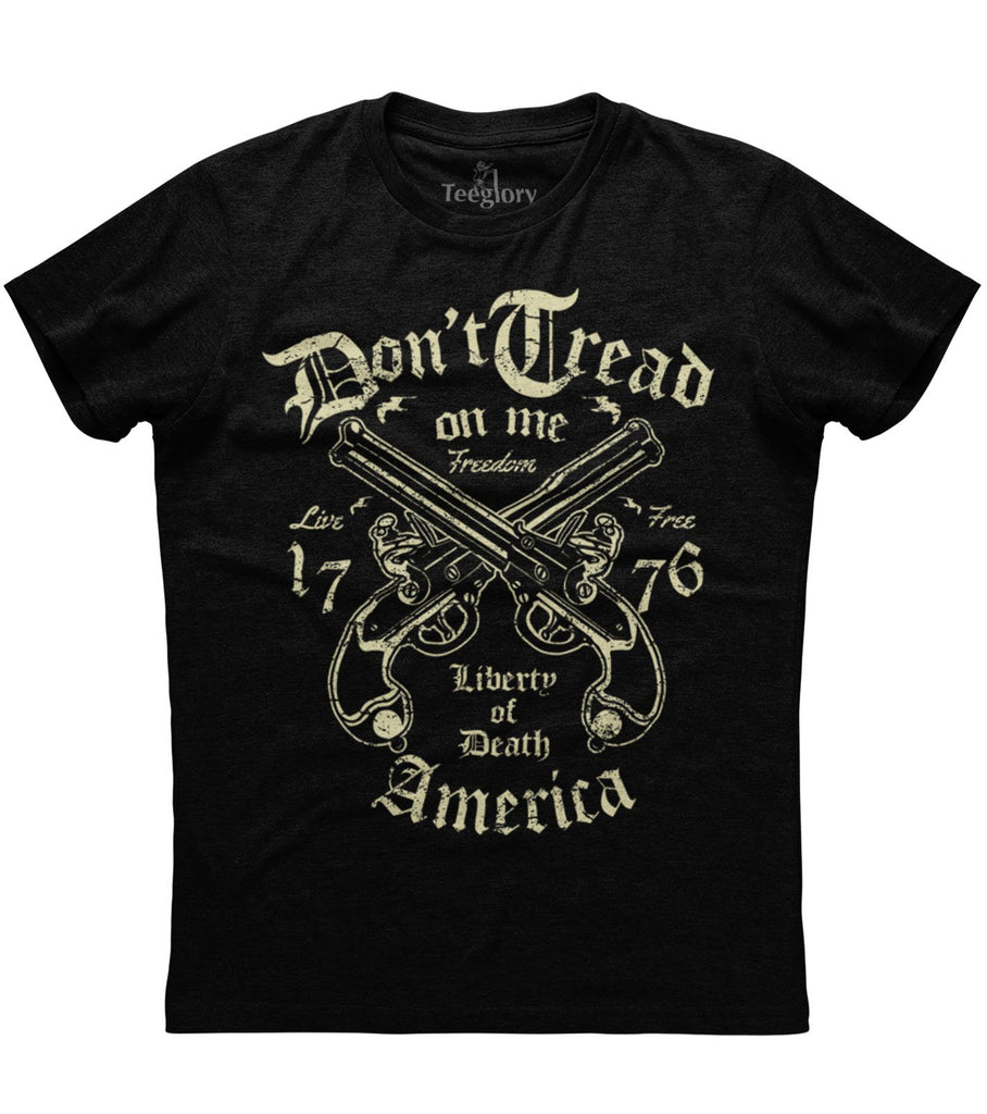 Don't Tread One Me Liberty Of Death T-shirt
