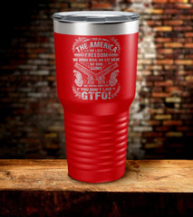 This is The America We Love Freedom Tumbler