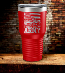 Proud Veteran of The United States Army Tumbler